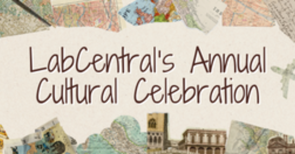 LabCentral's Annual Cultural Celebration! LabCentral Cambridge, MA