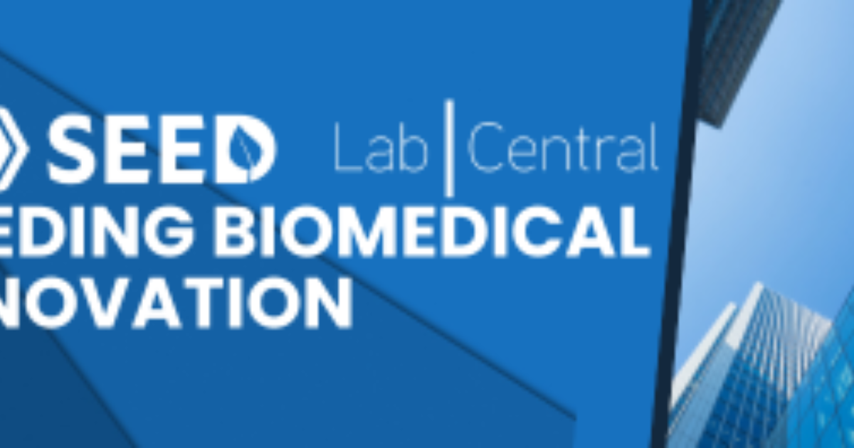 Seeding Biomedical Innovation with NIH LabCentral Cambridge, MA